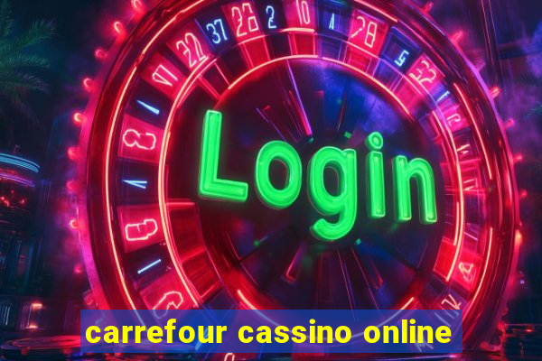 carrefour cassino online